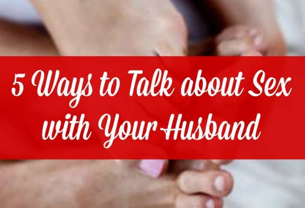 5 Ways to Talk About Sex With Your Husband - Talking about sex can be hard, but these 5 tips can make it a bit easier. Marriage tips and advice | Communication #marriage #marriagetips #marriageadvice