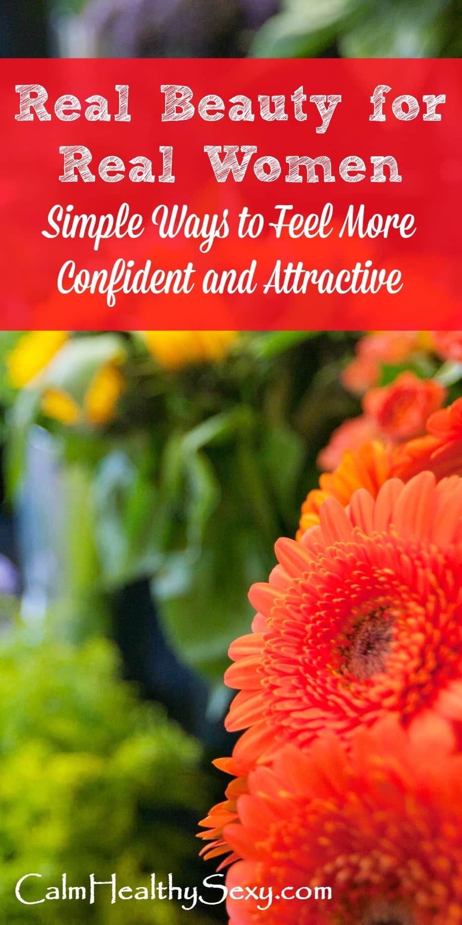 Real Beauty for Real Women - Let go of our culture's lies about women's value, worth and beauty. Here are simple ways to feel more attractive, improve your body image, and feel more confident. True beauty in a woman comes from within. Inspiration and encouragement