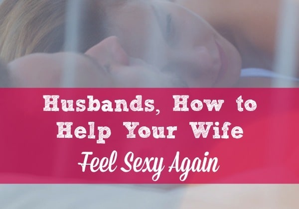 make your wife feel sexy