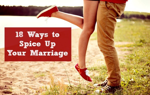 18 Ways To Spice Up Your Marriage Practical Tips For Busy Women