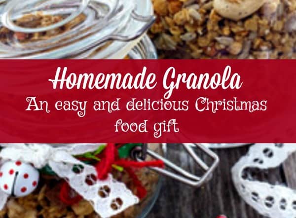 Homemade Granola is the Perfect Christmas Food Gift! It's is easy to make and package, people love to receive it - and it's healthy. Includes recipe and packaging ideas. Christmas food gift | Teacher gifts