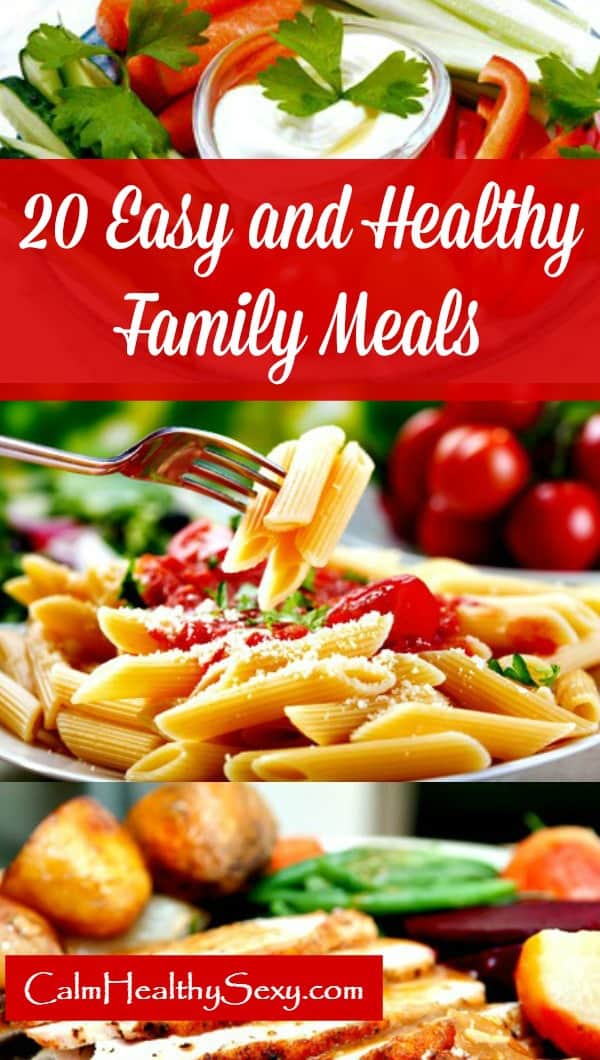 20 Easy and Healthy Family Meals - Free ebook for busy moms and families