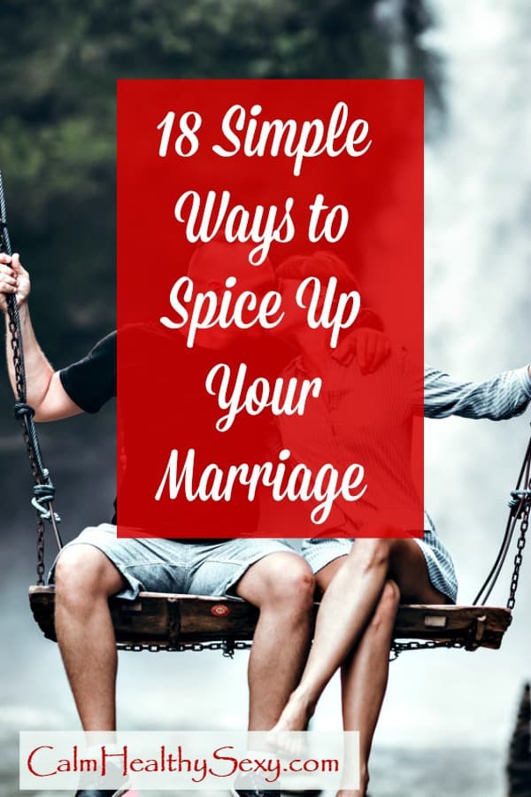 18 Ways To Spice Up Your Marriage Practical Tips For Busy Women 
