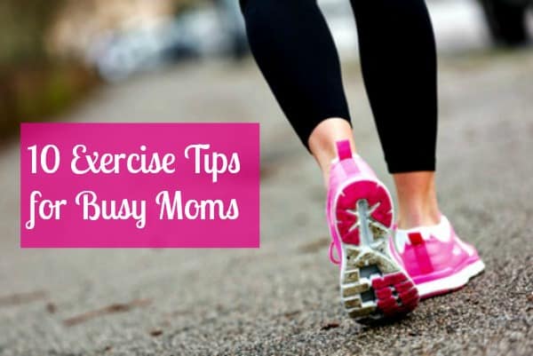 Exercise tips for moms