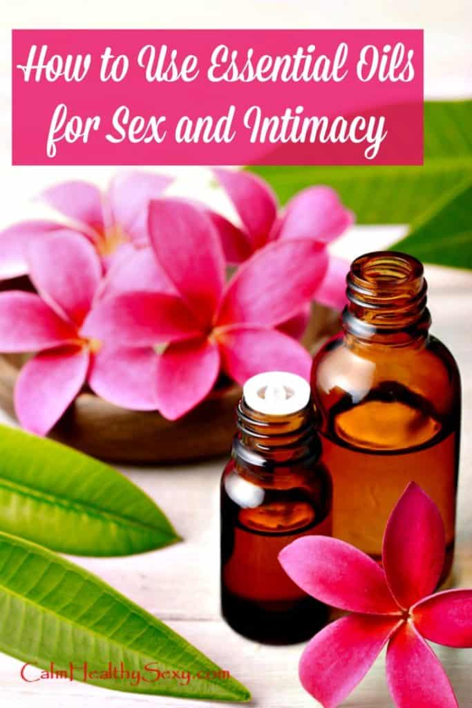 How To Use Essential Oils For Sex Tips And Resources For Women 5002